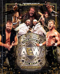 This Book Is All Elite: The Inside Story of All Elite Wrestling - Hardcover