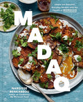 Madaq: Simple and Delicious Everyday Recipes with the Flavors of Morocco: A Cookbook - Hardcover