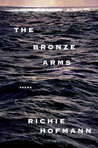 The Bronze Arms: Poems - Hardcover