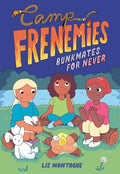 Camp Frenemies: Bunkmates for Never - Paperback
