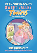 Sweet Valley Twins: Sneaking Out: (A Graphic Novel) - Hardcover