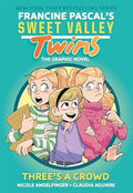 Sweet Valley Twins: Three's a Crowd: (A Graphic Novel) - Paperback