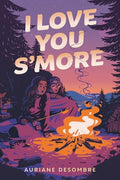 I Love You S'more - Paperback