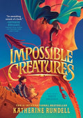 Impossible Creatures - Hardcover