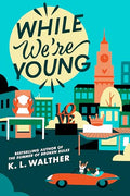 While We're Young - Paperback
