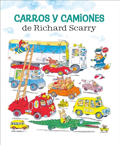 Carros Y Camiones de Richard Scarry (Richard Scarry's Cars and Trucks and Things That Go Spanish Edition) - Hardcover