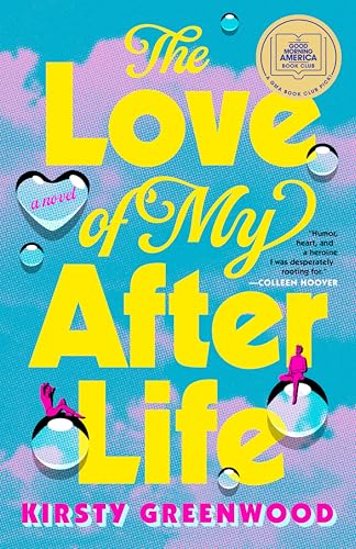 The Love of My Afterlife: A GMA Book Club Pick - Paperback