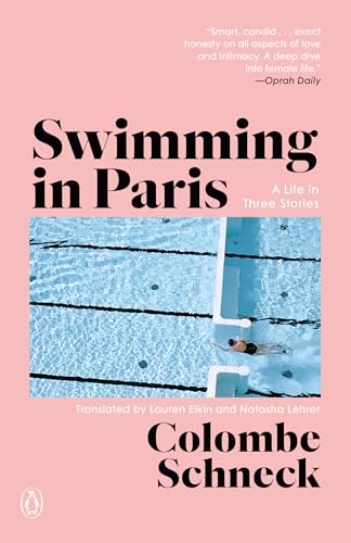 Swimming in Paris: A Life in Three Stories - Paperback