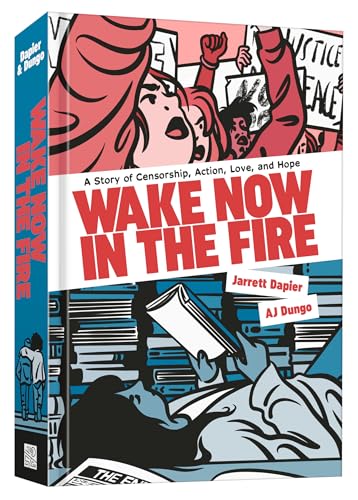 Wake Now in the Fire: A Graphic Novel - Hardcover