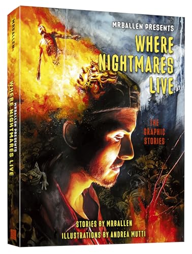 Mrballen Presents: Where Nightmares Live: The Graphic Stories - Paperback
