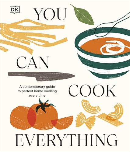 You Can Cook Everything: A Comprehensive Guide to Home-Cooking Every Time - Hardcover