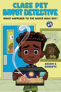 What Happened to the Naked Mole Rat?: A Graphic Novel - Hardcover