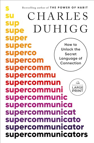 Supercommunicators: How to Unlock the Secret Language of Connection - Paperback
