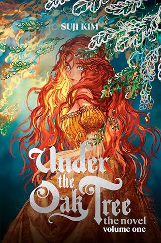 Under the Oak Tree: Volume 1 (the Novel) - Hardcover