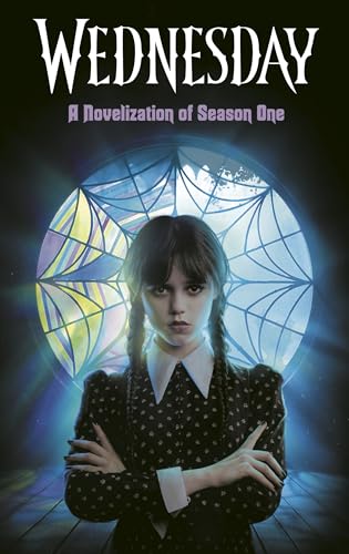 Wednesday: A Novelization of Season One - Hardcover
