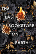 The Last Bookstore on Earth - Hardcover