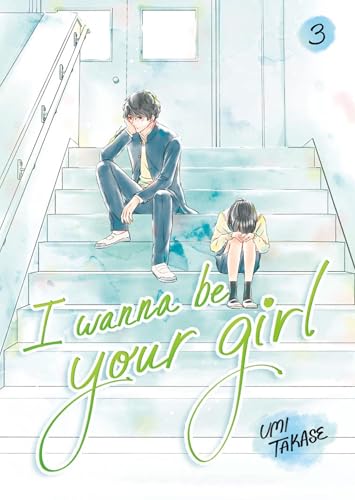 I Wanna Be Your Girl, Volume 3 - Hardcover