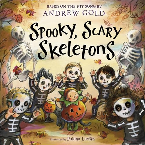 Spooky, Scary Skeletons: Based on the Hit Song - Hardcover