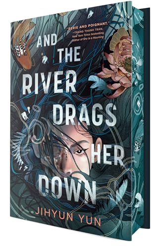 And the River Drags Her Down - Hardcover