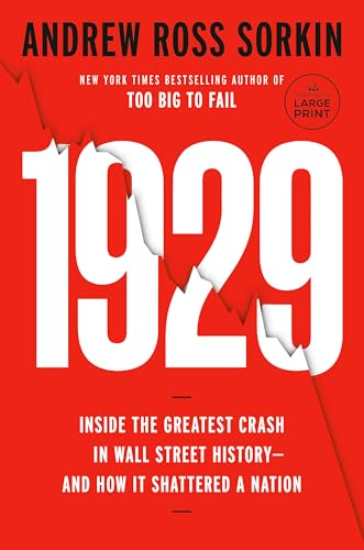 1929: Inside the Greatest Crash in Wall Street History--And How It Shattered a Nation - Paperback