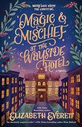 Magic and Mischief at the Wayside Hotel - Paperback