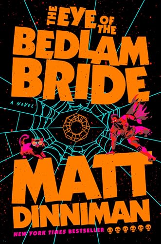 The Eye of the Bedlam Bride - Hardcover
