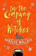 In the Company of Witches - Paperback