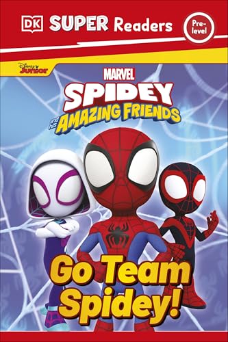 DK Super Readers Pre-Level Marvel Spidey and His Amazing Friends Go Team Spidey! - Hardcover