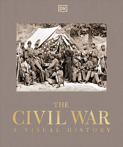 The Civil War: A Visual History - Hardcover