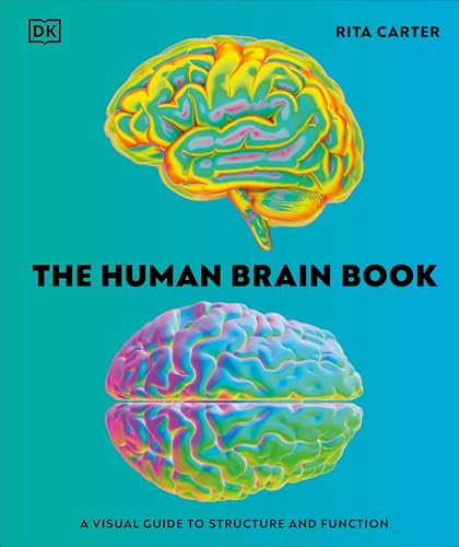 The Human Brain Book: A Visual Guide to the Structure and Function - Hardcover