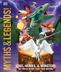 Knowledge Encyclopedia Myths and Legends! - Hardcover