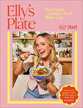 Elly's Plate: Plant-Based Comfort Food Made Easy - Hardcover