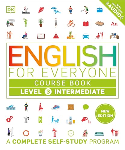 English for Everyone Course Book Level 3 Intermediate: A Complete Self-Study Program - Hardcover