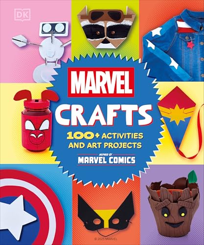 Marvel Crafts: 100+ Activities and Art Projects Inspired by Marvel Comics - Hardcover