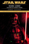 Dark Lord: Star Wars Legends: The Rise of Darth Vader - Paperback