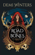 The Road of Bones: The Ashen Series, Book One - Paperback