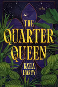 The Quarter Queen - Hardcover