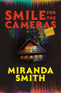 Smile for the Cameras - Hardcover
