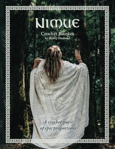Nimue Crochet Blanket: A crochet quest of epic proportions - Paperback