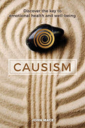 Causism: Discover the key to emotional health and well-being - Paperback