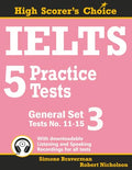 IELTS 5 Practice Tests, General Set 3: Tests No. 11-15 - Paperback