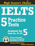 IELTS 5 Practice Tests, Academic Set 5: Tests No. 21-25 - Paperback