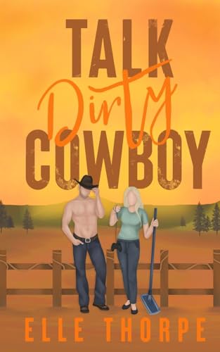 Talk Dirty, Cowboy - Paperback
