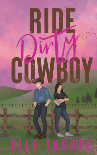 Ride Dirty, Cowboy - Paperback
