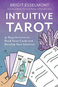 Intuitive Tarot: 31 Days to Learn to Read Tarot Cards and Develop Your Intuition - Paperback