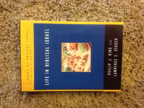 Life in Biblical Israel - Hardcover