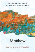 Matthew: An Interpretation Bible Commentary - Hardcover