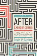 After Evangelicalism - Paperback