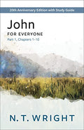 John for Everyone, Part 1: 20th Anniversary Edition with Study Guide, Chapters 1-10 - Paperback