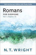 Romans for Everyone, Part 1: 20th Anniversary Edition with Study Guide, Chapters 1-8 - Paperback